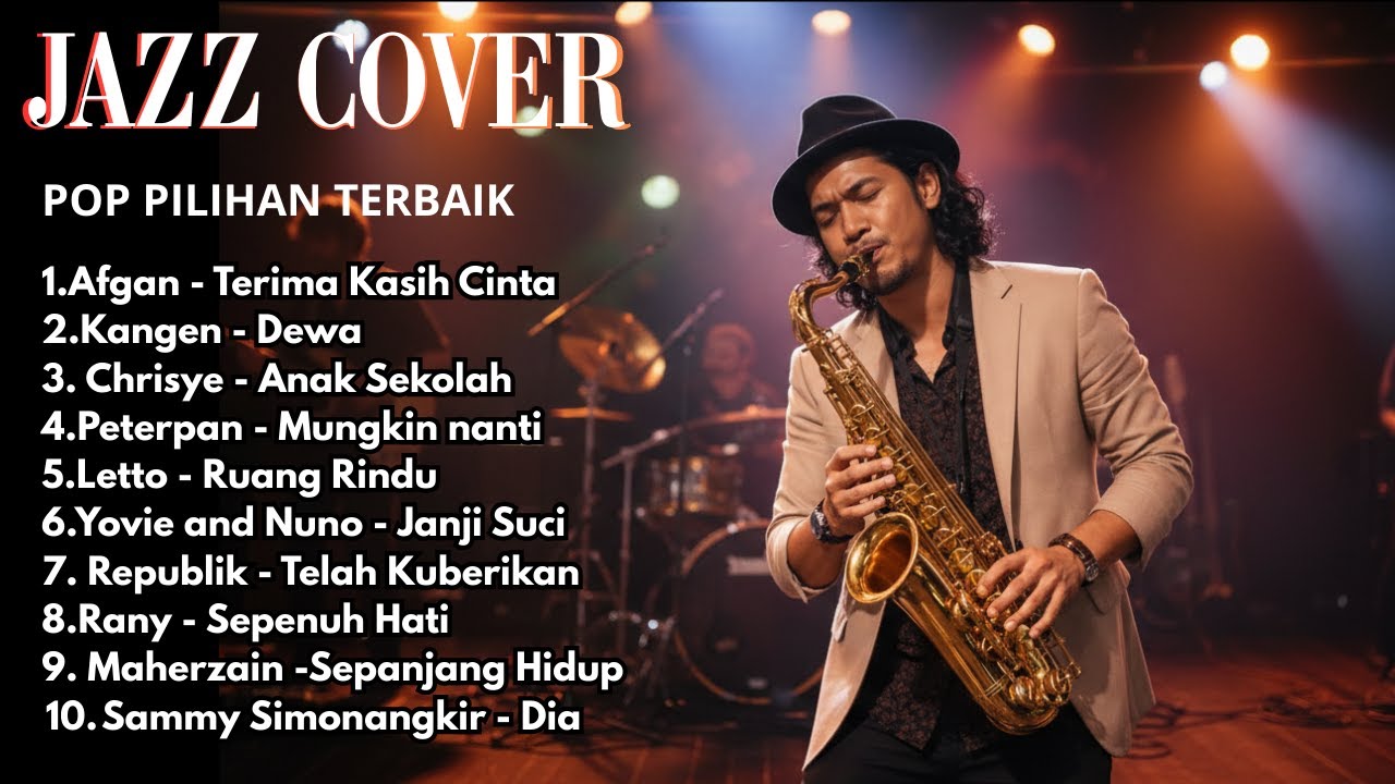 10 Lagu Indonesia Paling Bikin Kangen | Jazz & Pop Mellow Cover