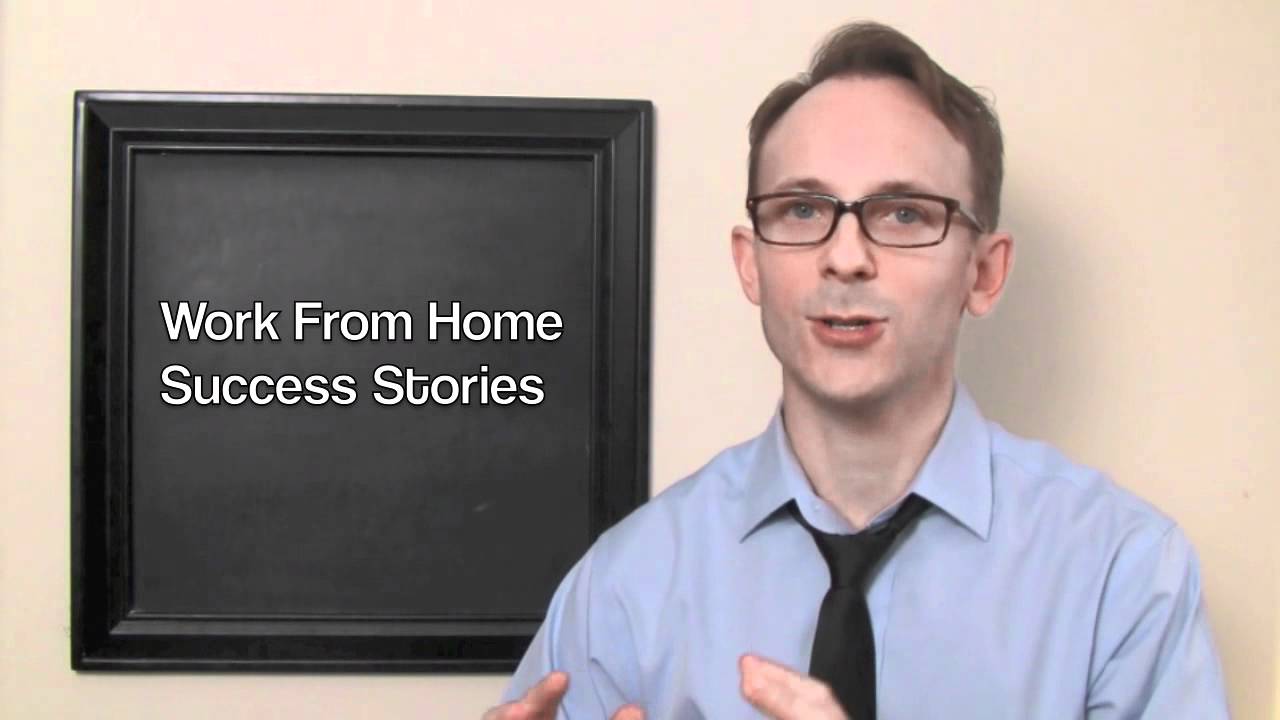 Work from Home Success Stories