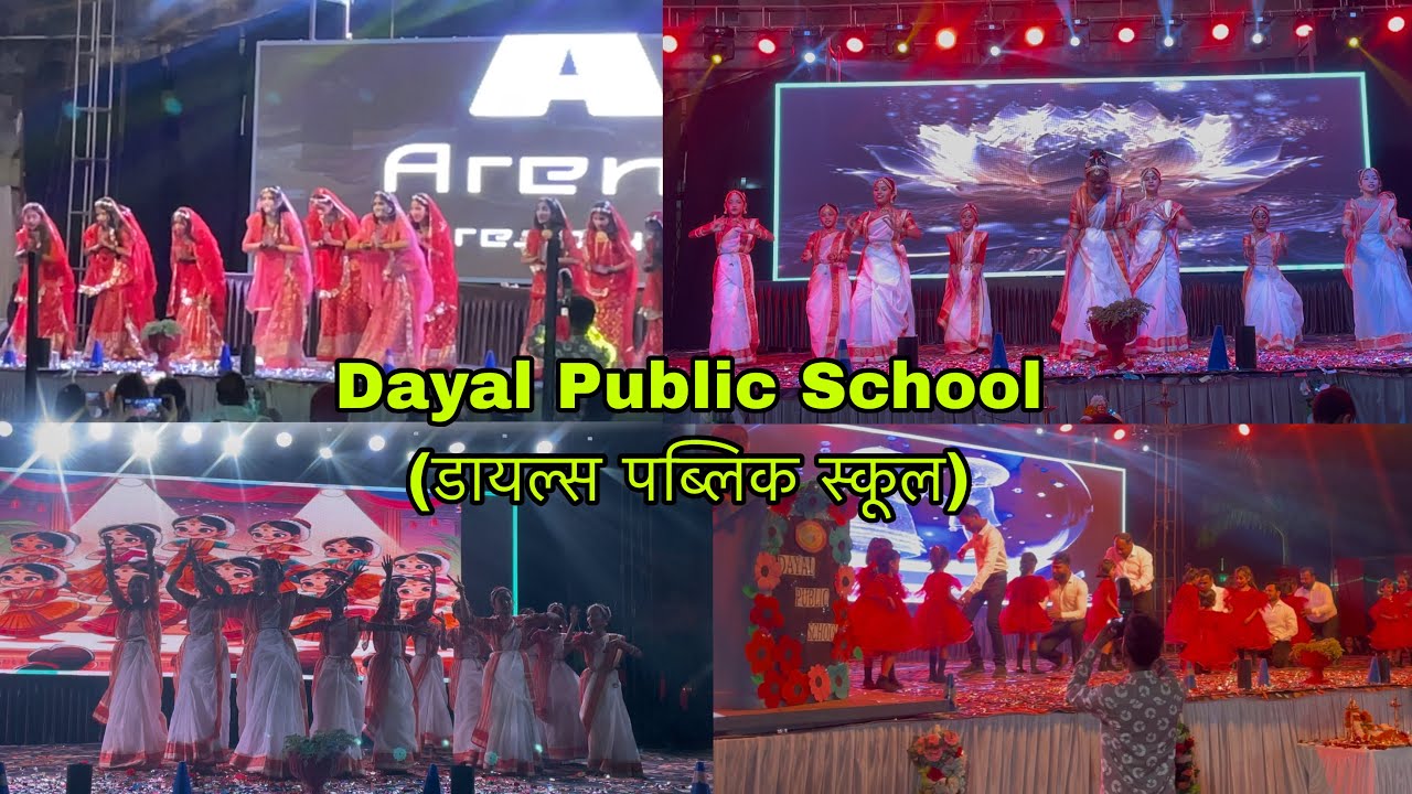Dayal Public School (डायल्स पब्लिक स्कूल) annual function ￼2026 
