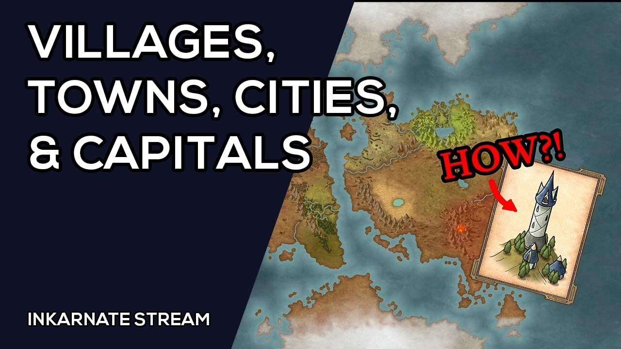 Villages, Towns, Cities & Capitals | Inkarnate Stream