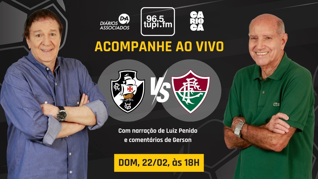 AO VIVO: VASCO X FLUMINENSE | CAMPEONATO CARIOCA | SEMIFINAL