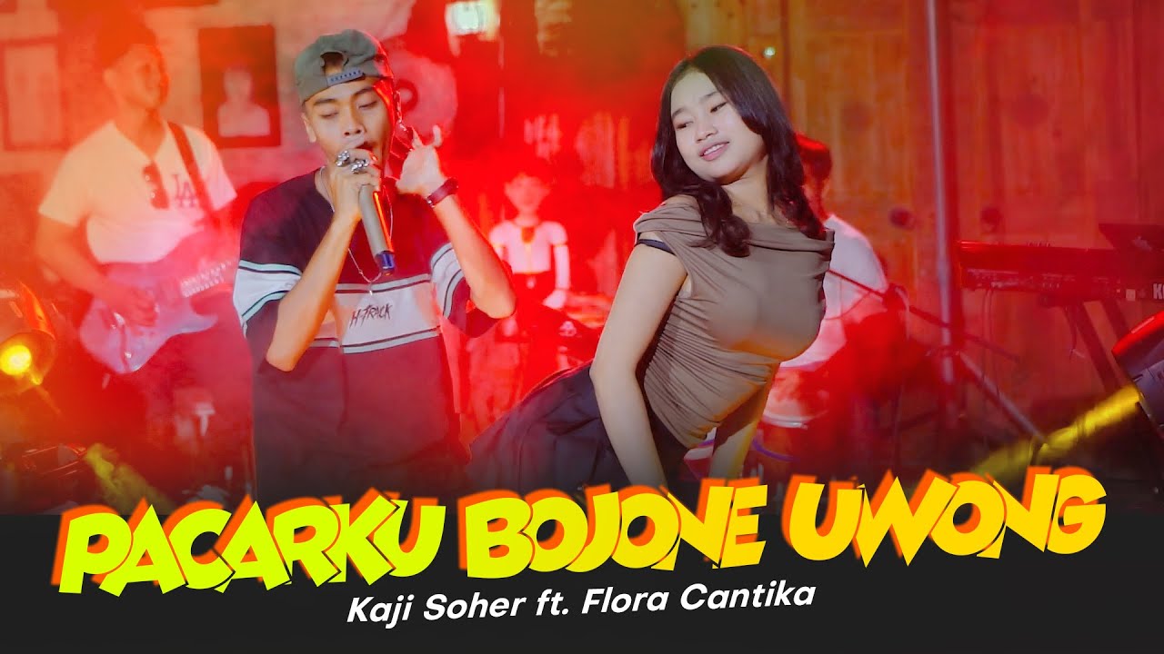 Pacarku Bojone Uwong -  Kaji Soher Ft Flora Cantika (OFFICIAL LIVE MUSIK VIDIO)