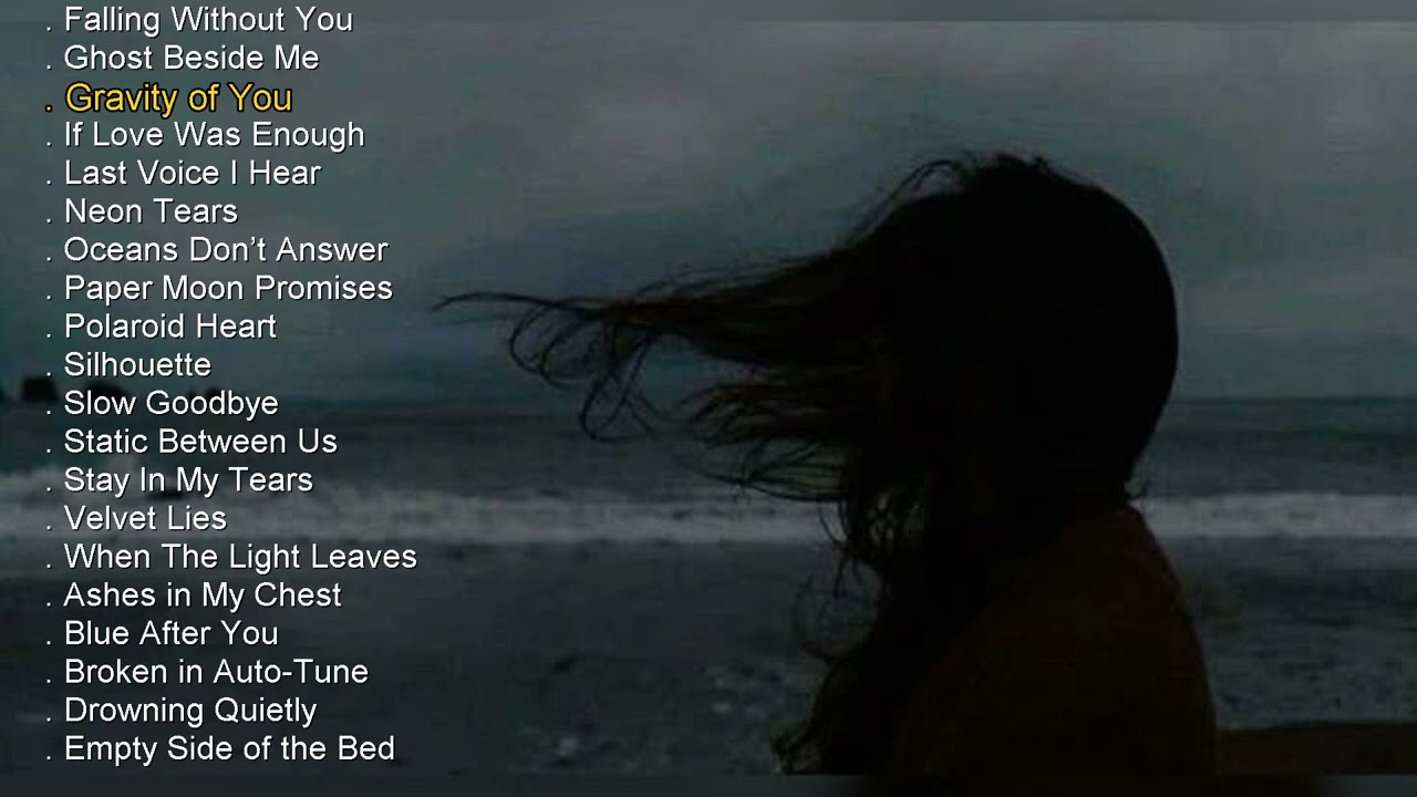 Emotional Sad Songs - Heartbreak Music to Process Your Feelings