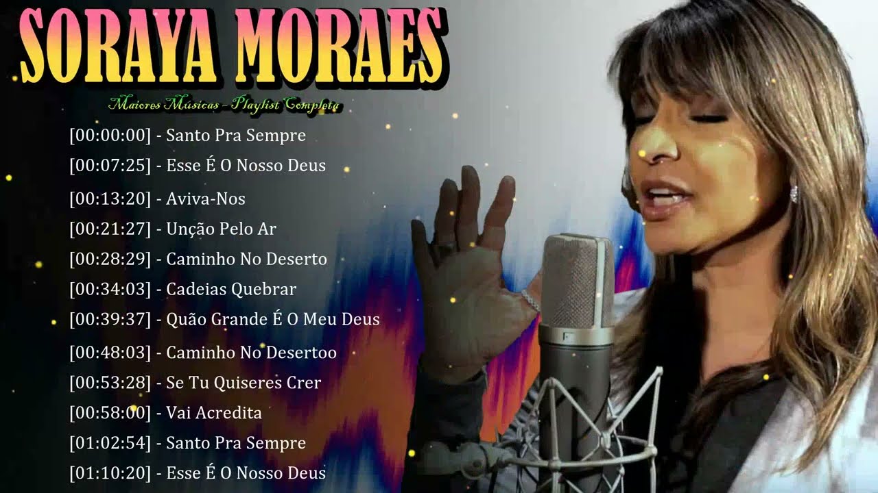 🌠 Soraya Moraes &ndash; Louvores profundos que exaltam Deus e conduzem &agrave; intimidade ✝️