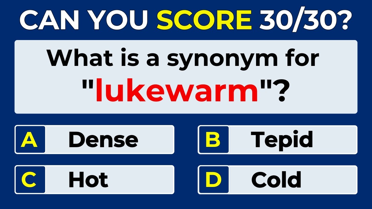 Can You Score 30/30 on This Intermediate English Vocabulary Quiz? Synonyms Quiz | #Challenge 08