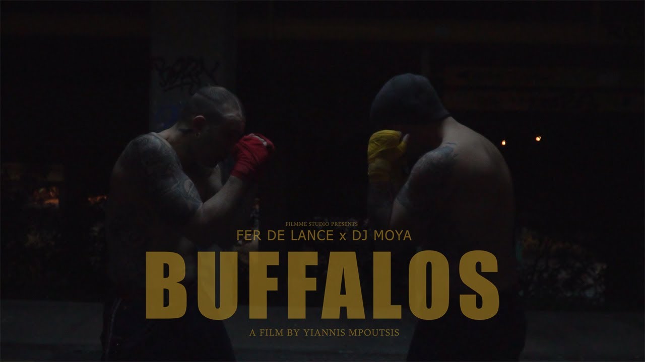 Fer De Lance x Dj Moya - BUFFALOS (Official Video)