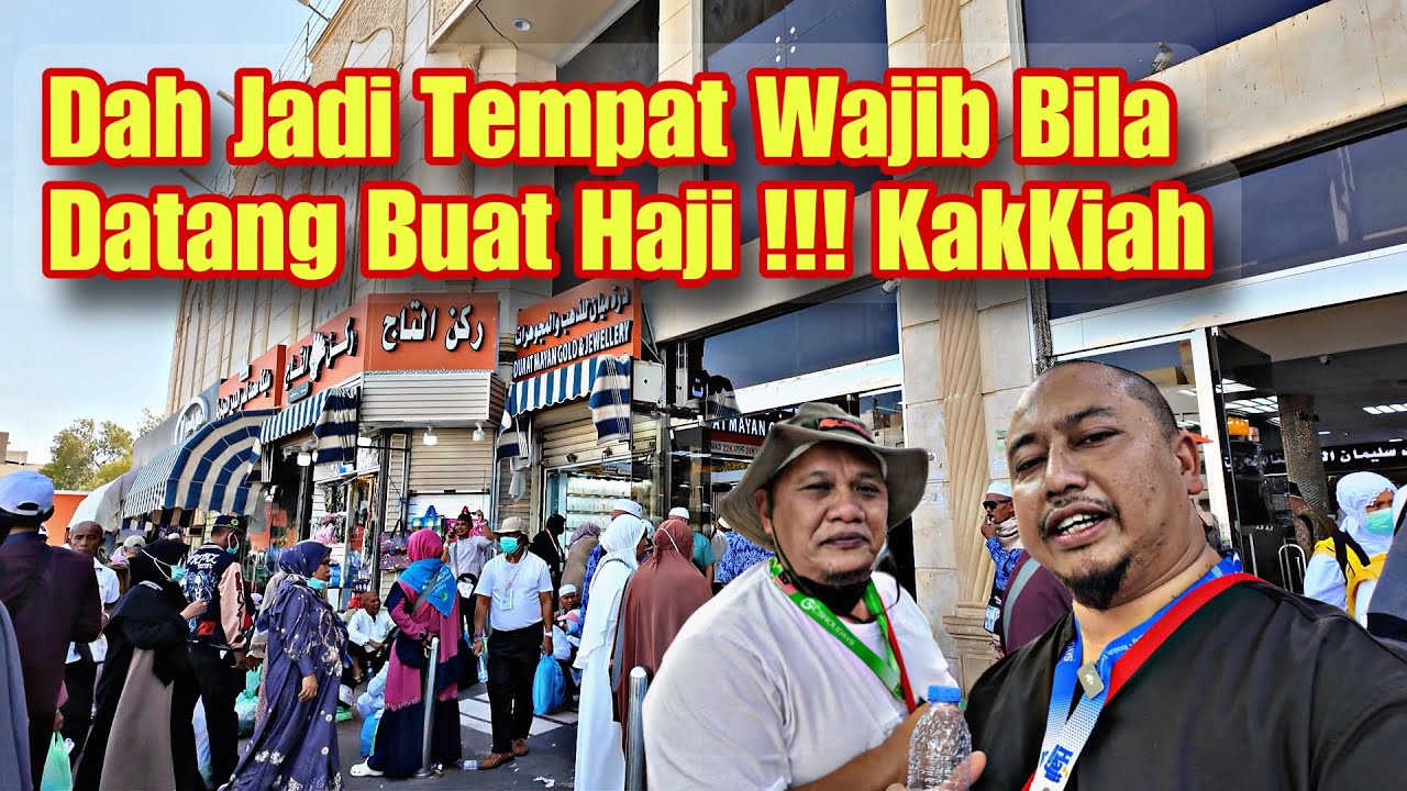 Berbaloi Lagikah Pergi Kakiah Untuk Shopping Di Makkah !!! Dah Jadi Tempat Wajib #BangChikNaikHaji