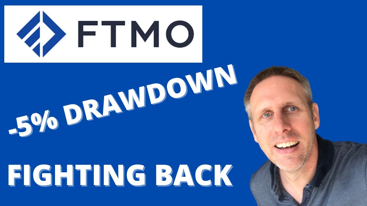 FTMO DRAWDOWN - The Fightback Continues