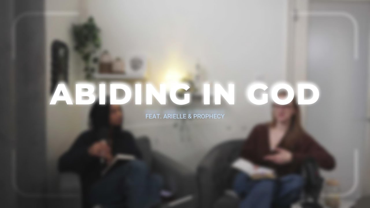 EP 4: Abiding In God