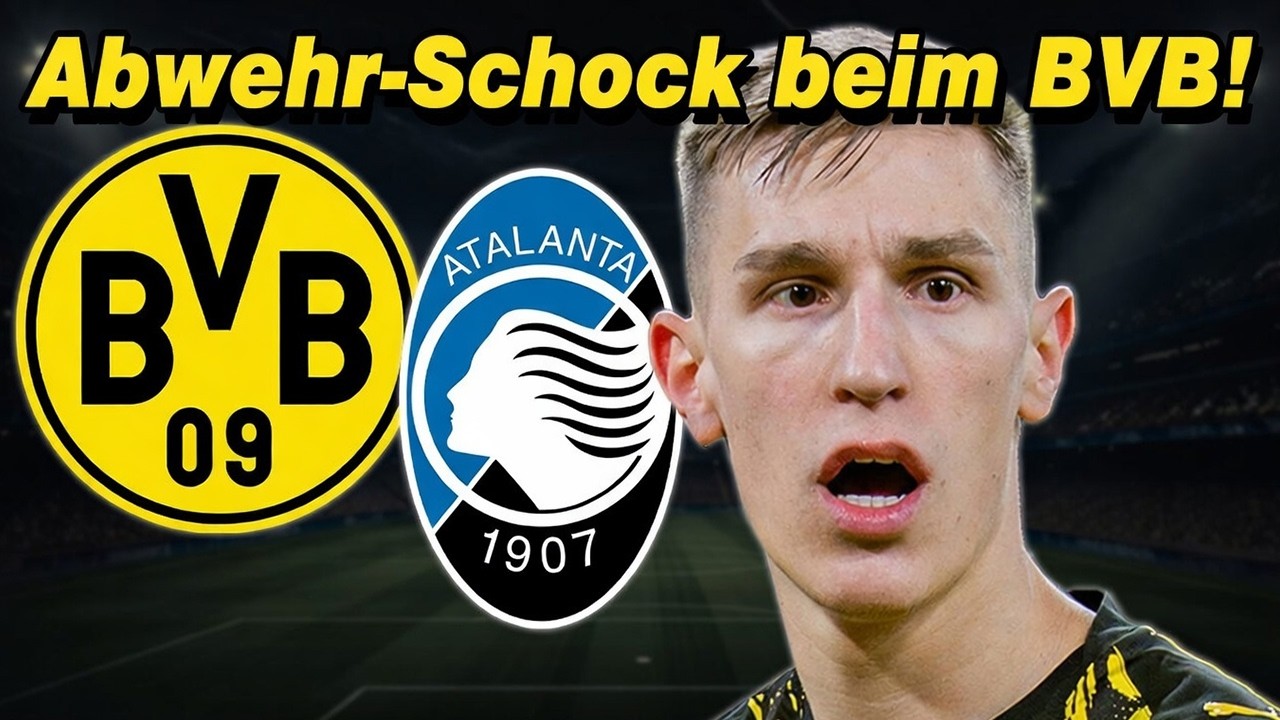 BVB-Schock vor Atalanta: Schlotterbeck f&auml;llt aus! Adeyemi spricht KLARTEXT &uuml;ber Zukunft!