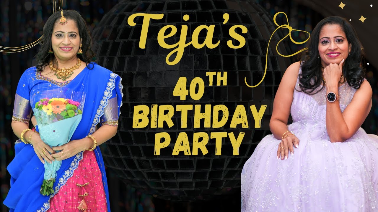 Teja’s 40th Birthday | Cinematic Highlights by Anko Studios