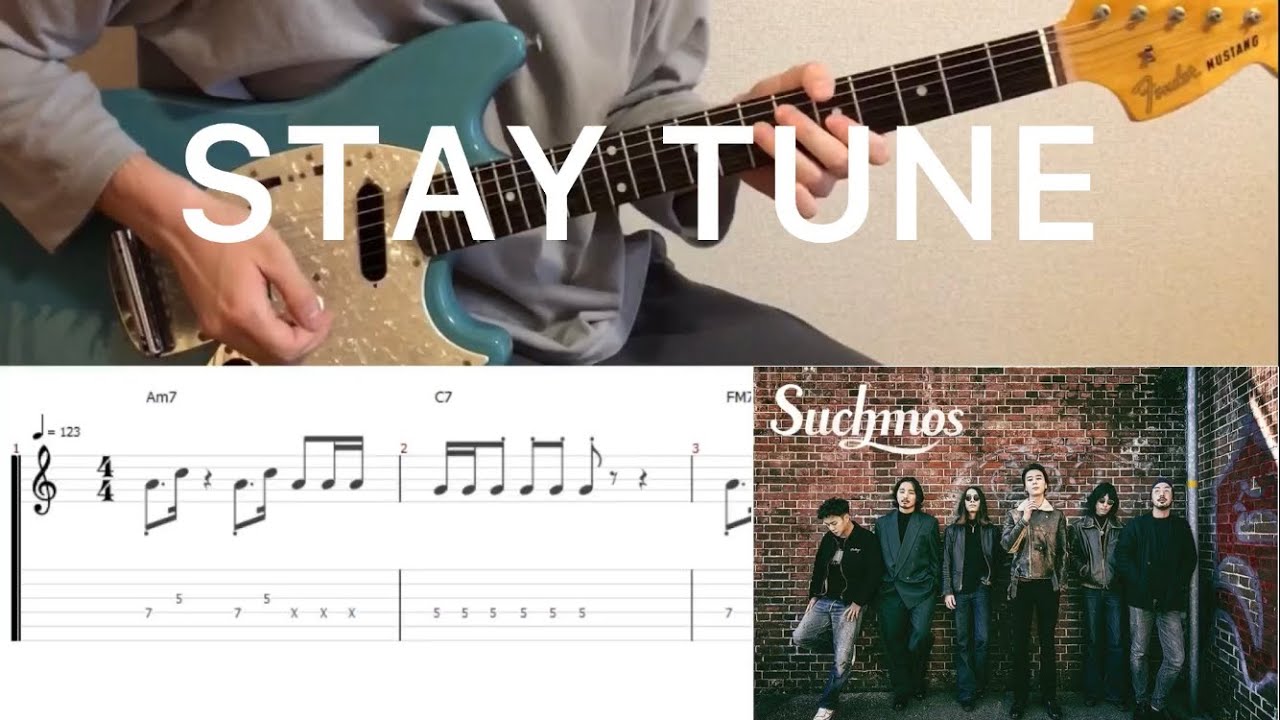 Suchmos - STAY TUNE (guitar cover with tabs & chords)