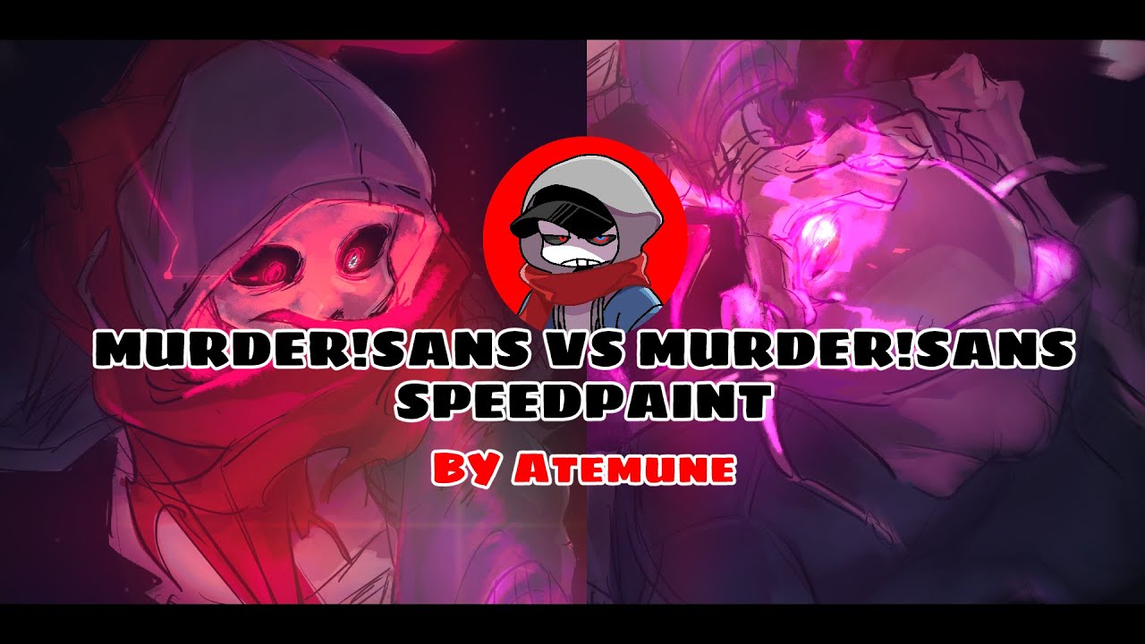 Murder!Sans VS Murder!Sans speedpaint