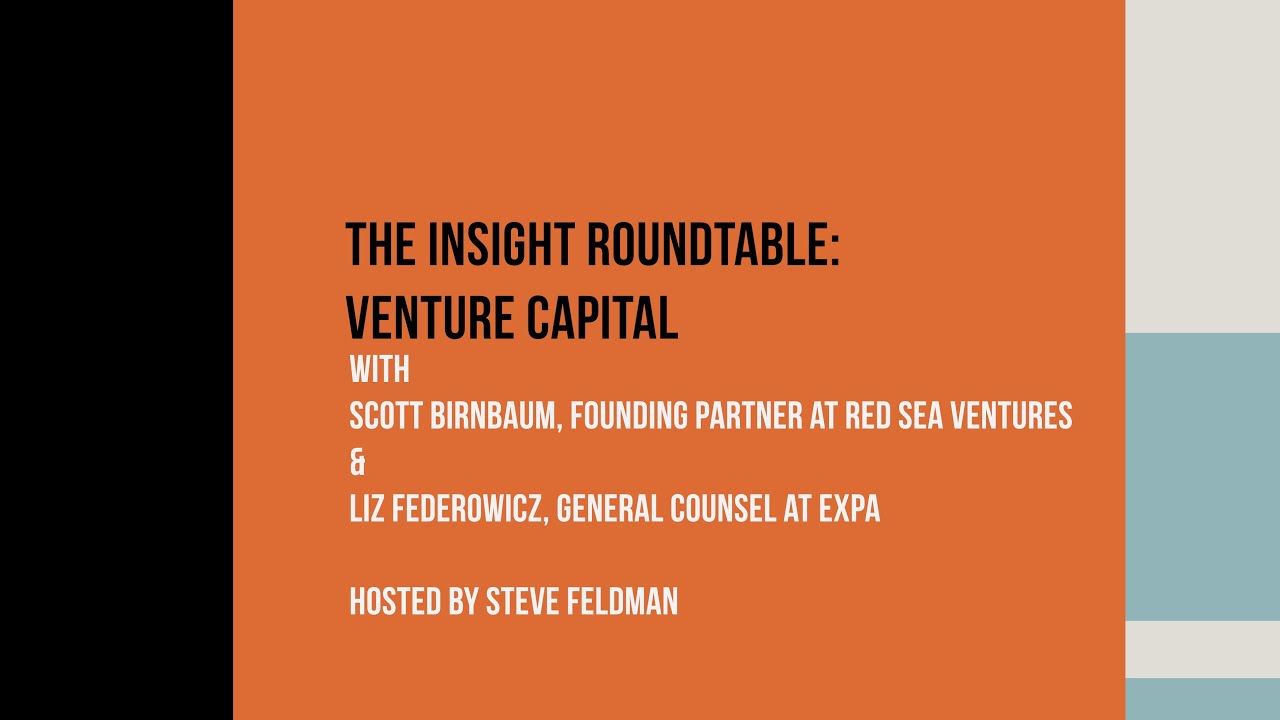 The Insight Roundtable on Venture Capital