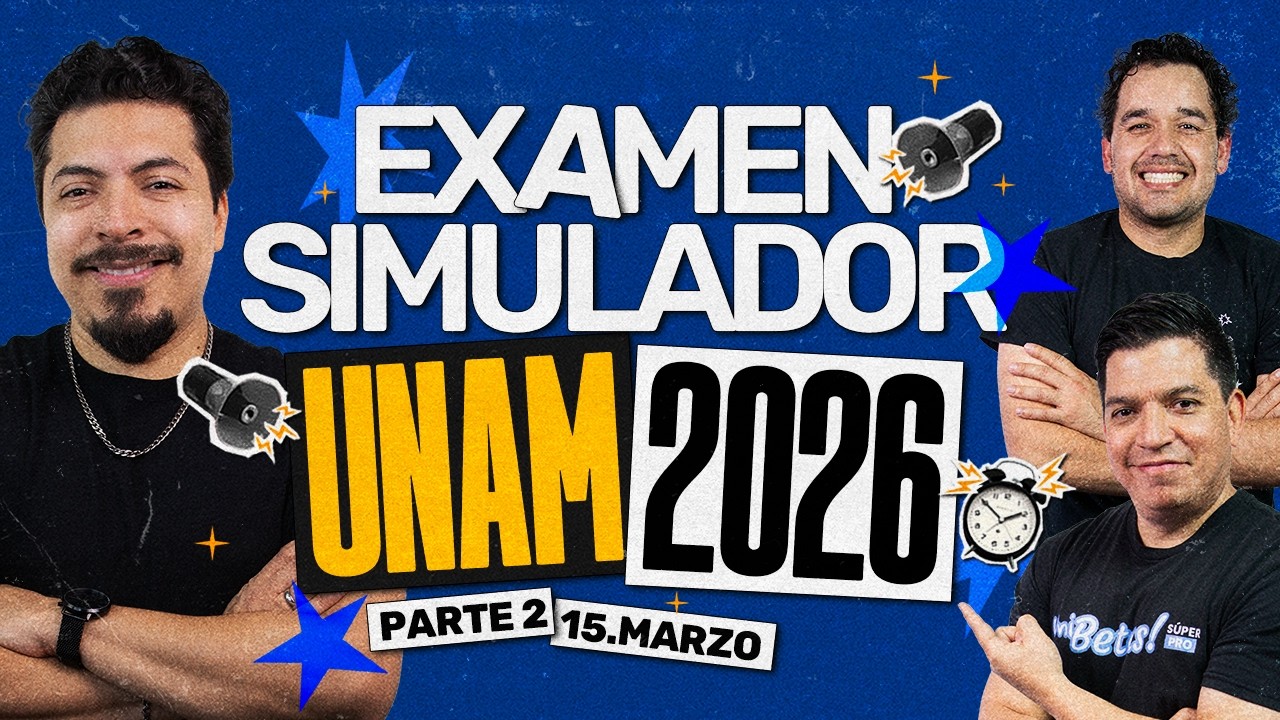 Simulador UNAM 2026: Pon a prueba tus conocimientos con 80 ejercicios Tipo Examen - Parte 2