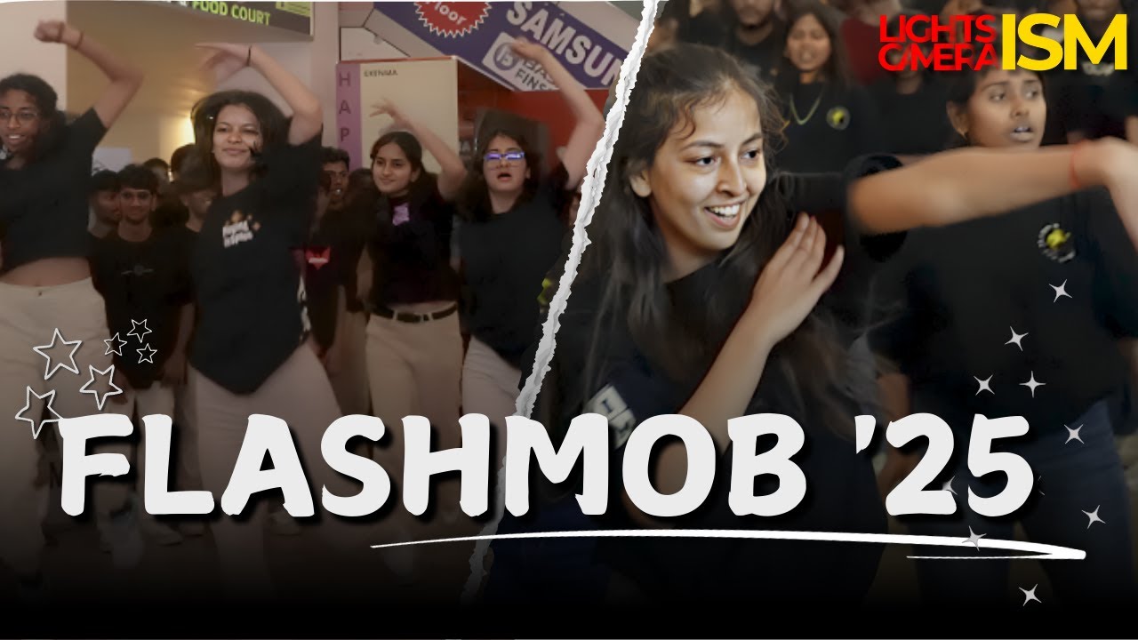 Flash Mob || SRIJAN 2025 || WTC & LITM || IIT(ISM) Dhanbad || Lights Camera ISM