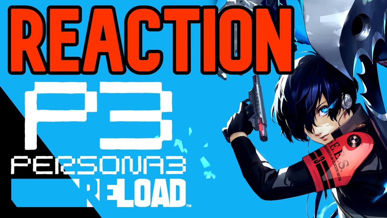Reaction al Trailer di Persona 3 Reload - #persona3 #reaction #ita