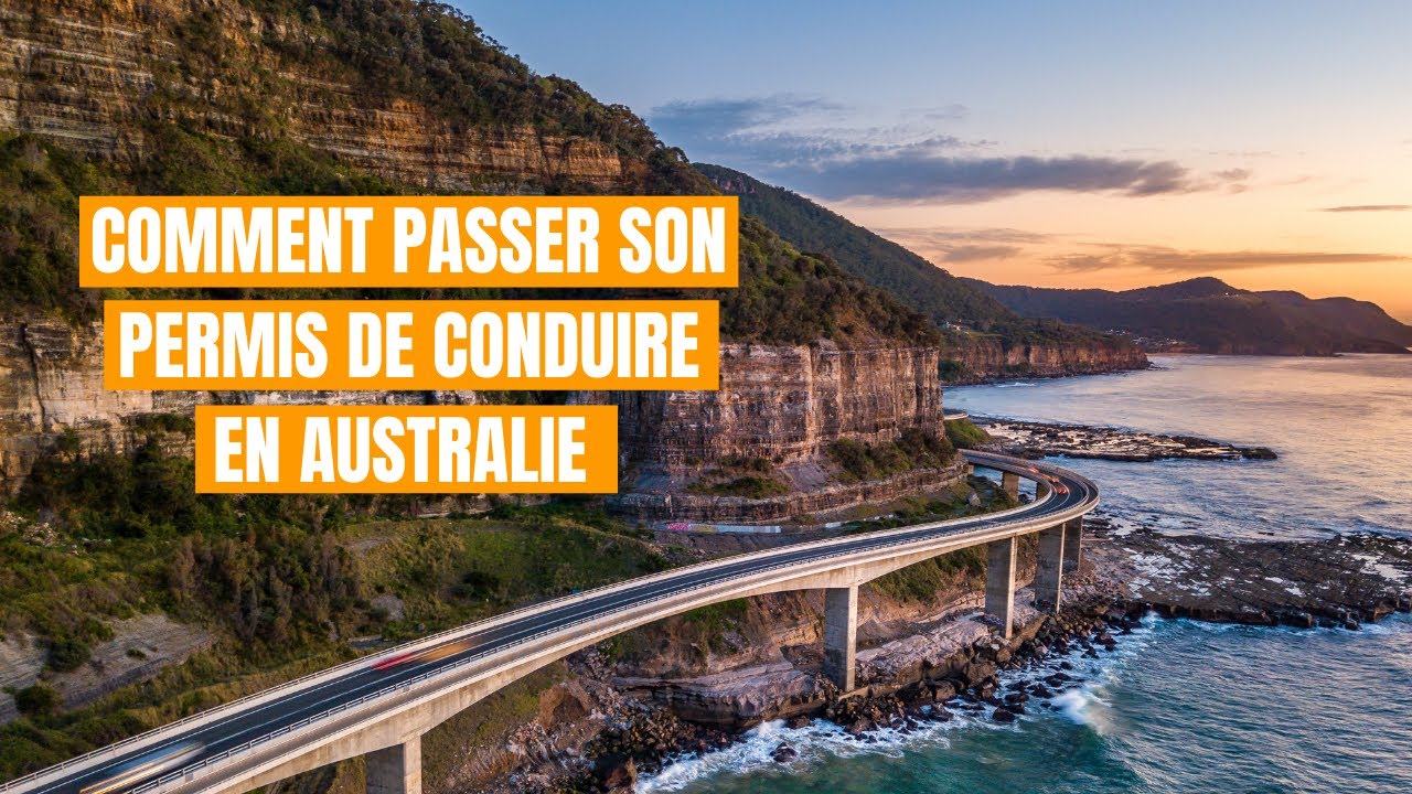 Comment passer le permis en Australie