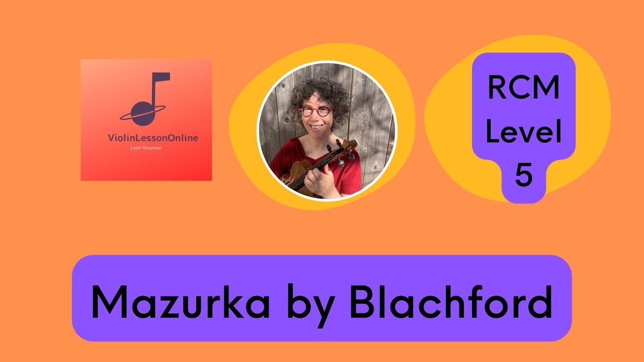 Mazurka Blachford RCM 5 #violinteacher