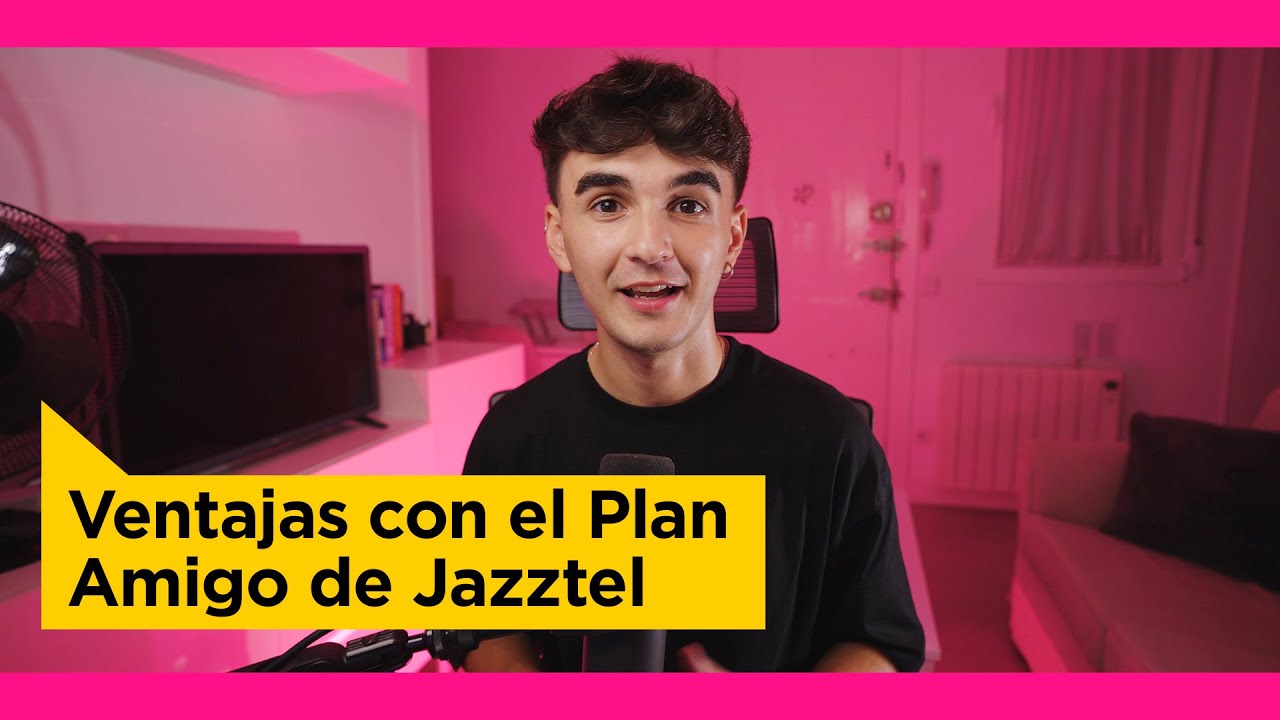 Ventajas del Plan Amigo de JAZZTEL