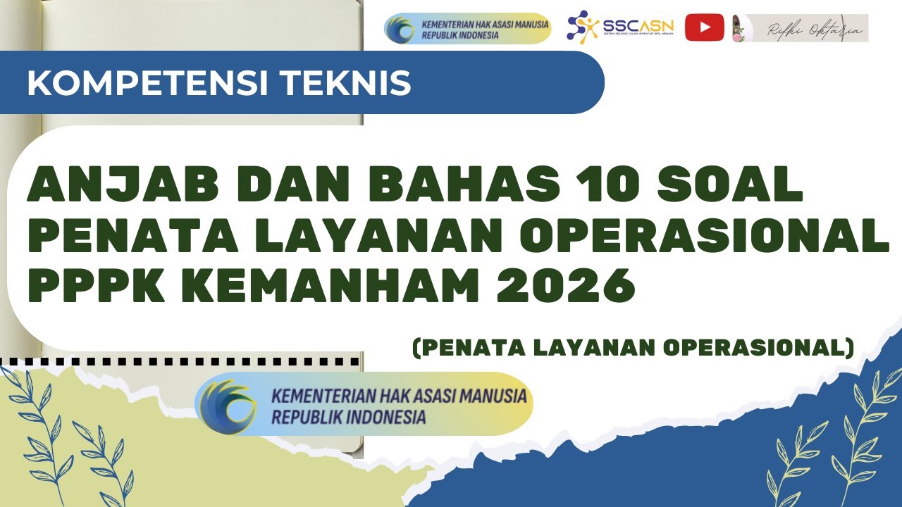 ANJAB DAN BAHAS 10 SOAL PENATA LAYANAN OPERASIONAL PPPK KEMANHAM 2026