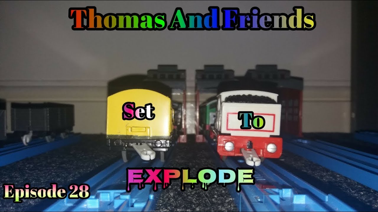 Thomas And Friends: Set To Explode (Ep.#28)