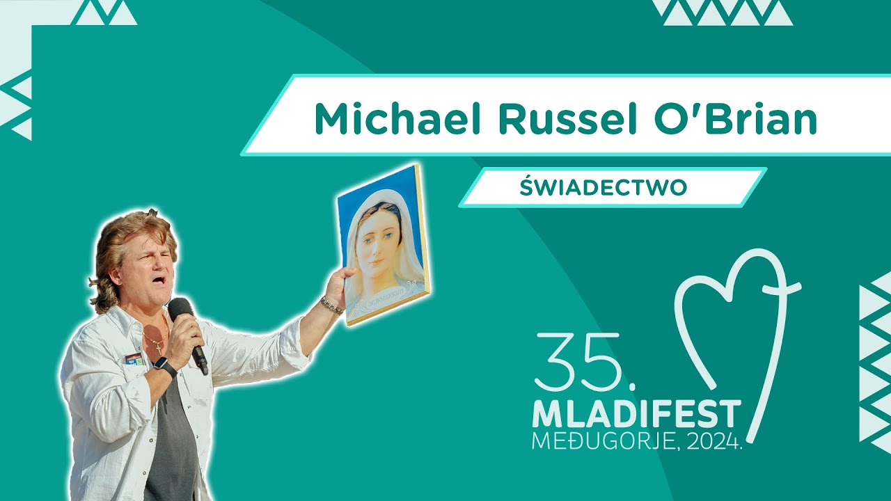 ŚWIADECTWO: Michael Russel O'Brian