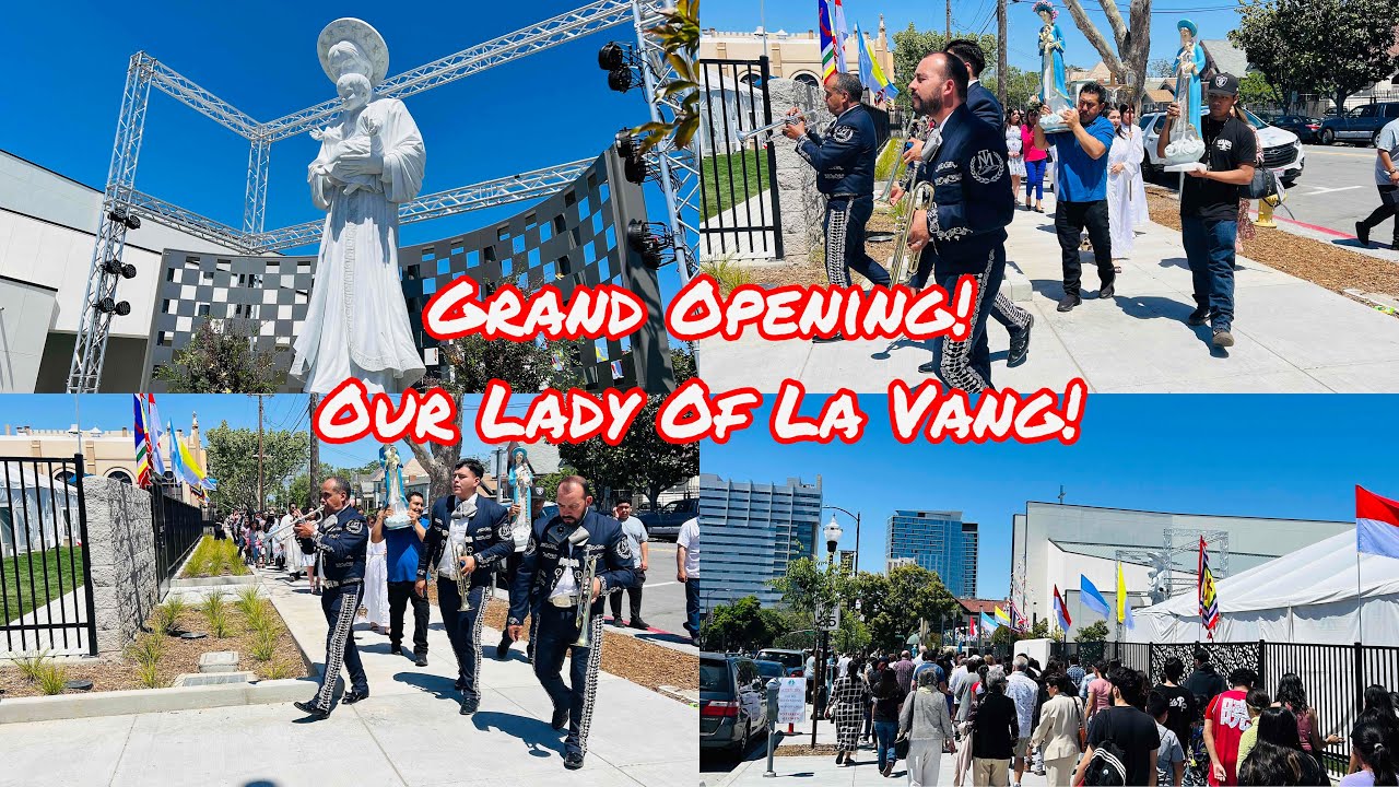 BRAND NEW GRAND OPENING OUR LADY OF LA VANG PARISH CATHOLIC CHURCH IN SAN JOSE CALIFORNIA!