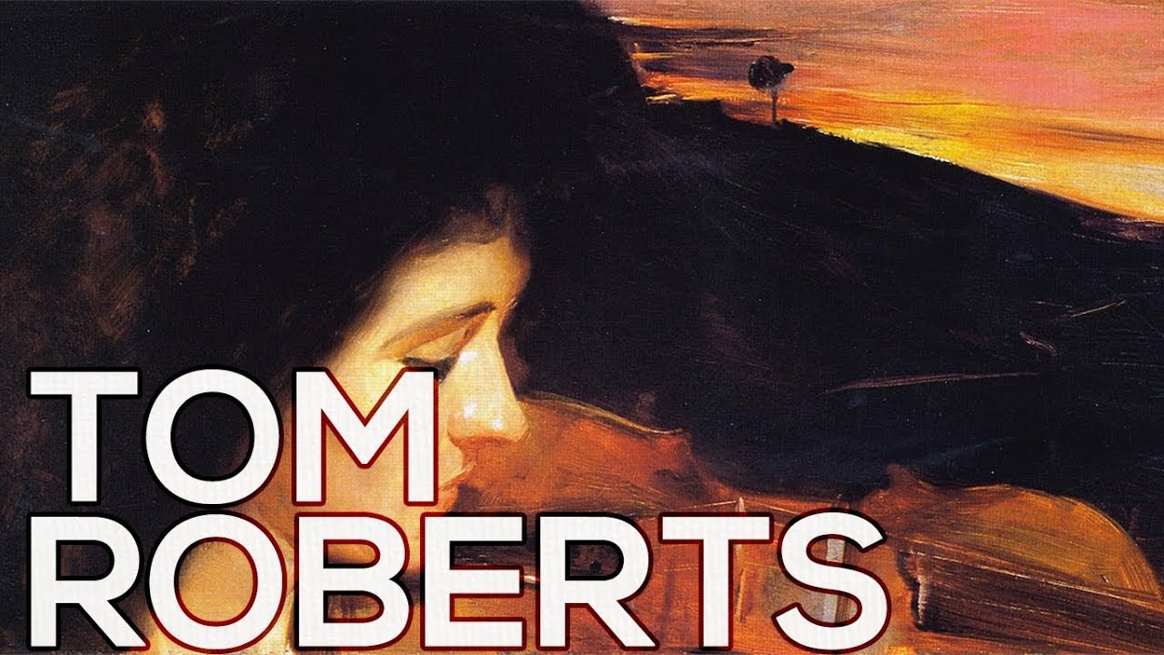 Tom Roberts: A collection of 173 works (HD)