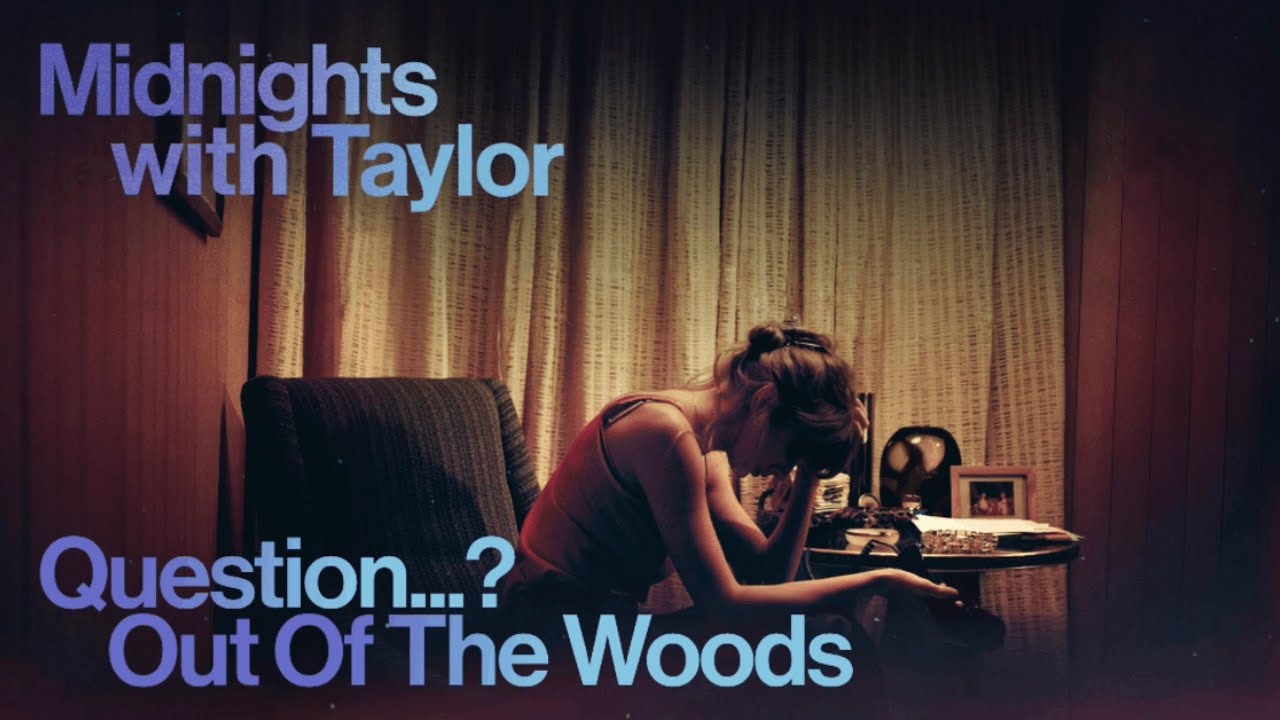 Taylor Swift - Question...? / Out Of The Woods (Live Concept) [from Midnights with Taylor]