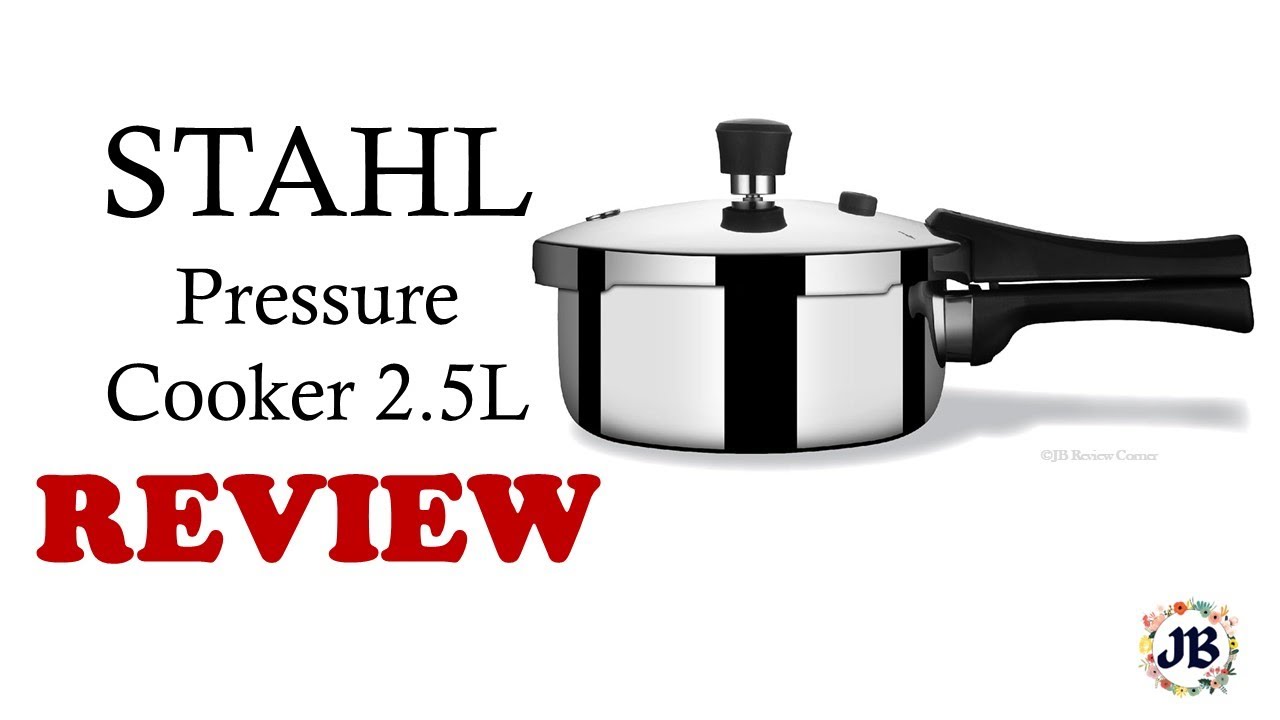 Stahl Xpress 2.5 L Stainless Steel Pressure Cooker Review