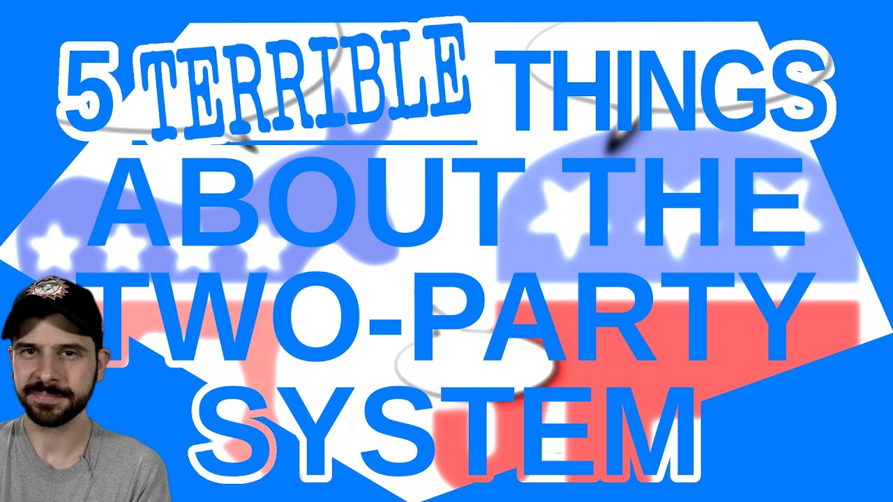 5 Terrible Things About the Two-Party System