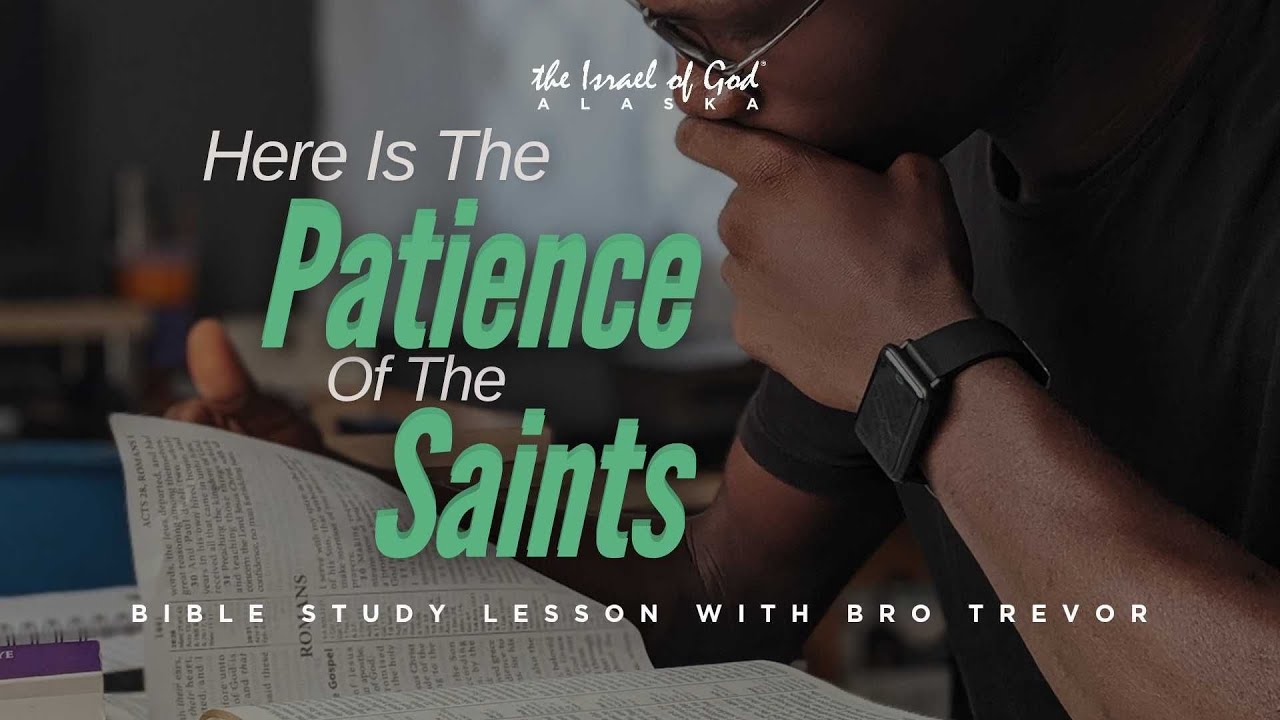 Here Is The Patience Of The Saints.