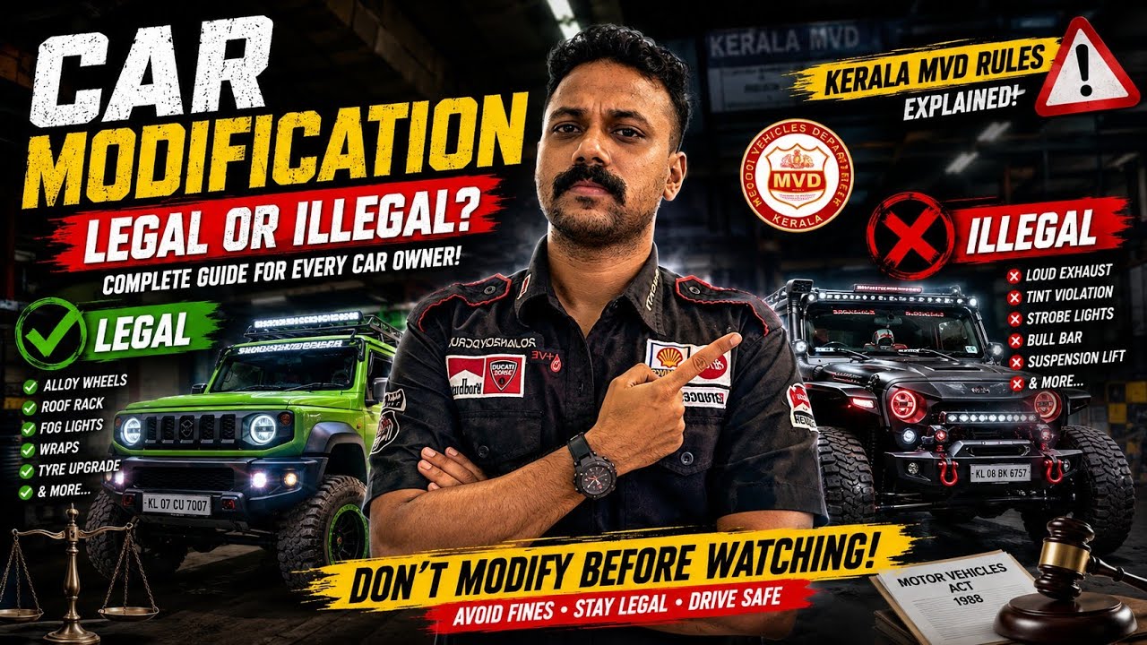 Car Modifications in Kerala &ndash; Legal or Illegal? Everything You Need to Know!