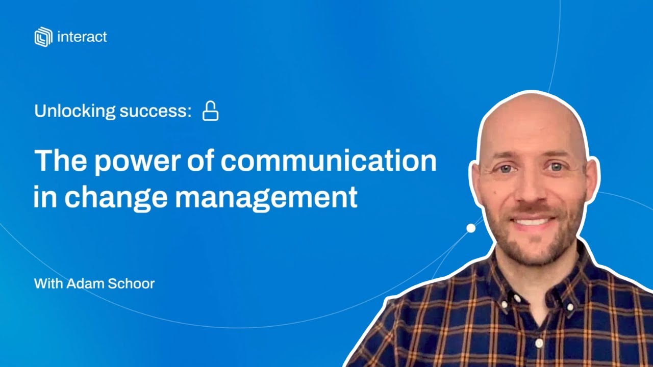 The Power of Communication in Change Management