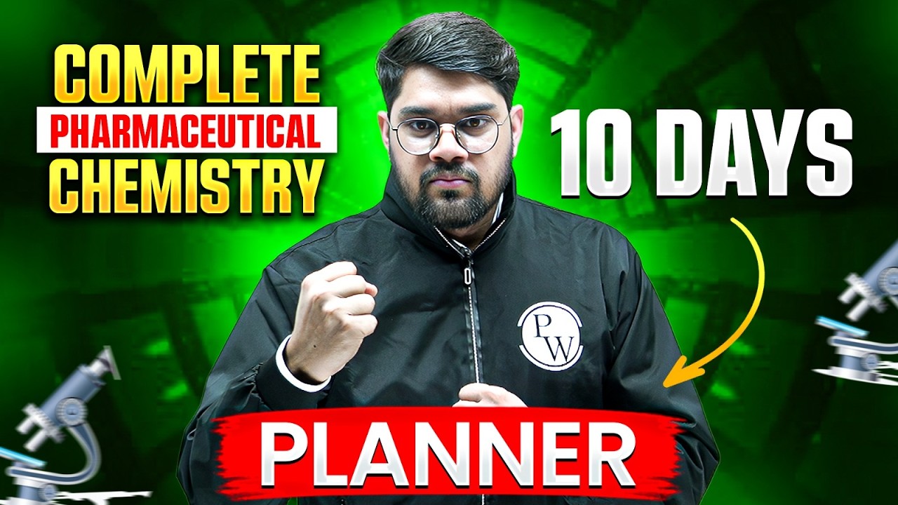 GPAT 2026 Complete Pharmaceutical Chemistry in 10 Days | Ultimate Planner for GPAT 2026 | PW