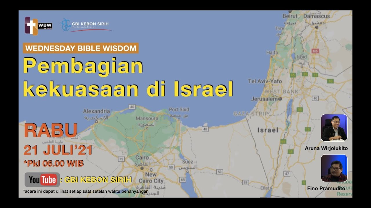 GBI KS - WBW - Aruna Wirjolukito - Pembagian Kekuasaan di Israel - 21 juli 2021
