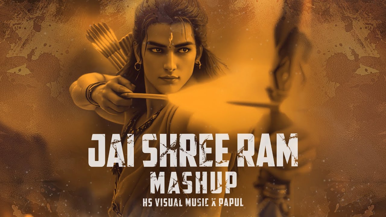 Jai Shree Ram Mashup 2025 (Ram Navami Special) HS Visual Music x Papul | Ram Navami Mashup 2025