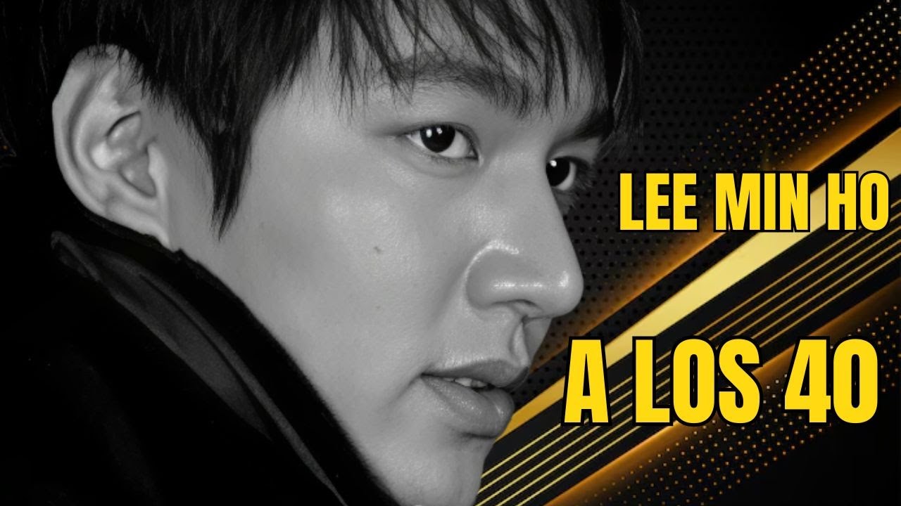 Lee Min Ho a los 40: Símbolo generacional, ahora en su mejor momento