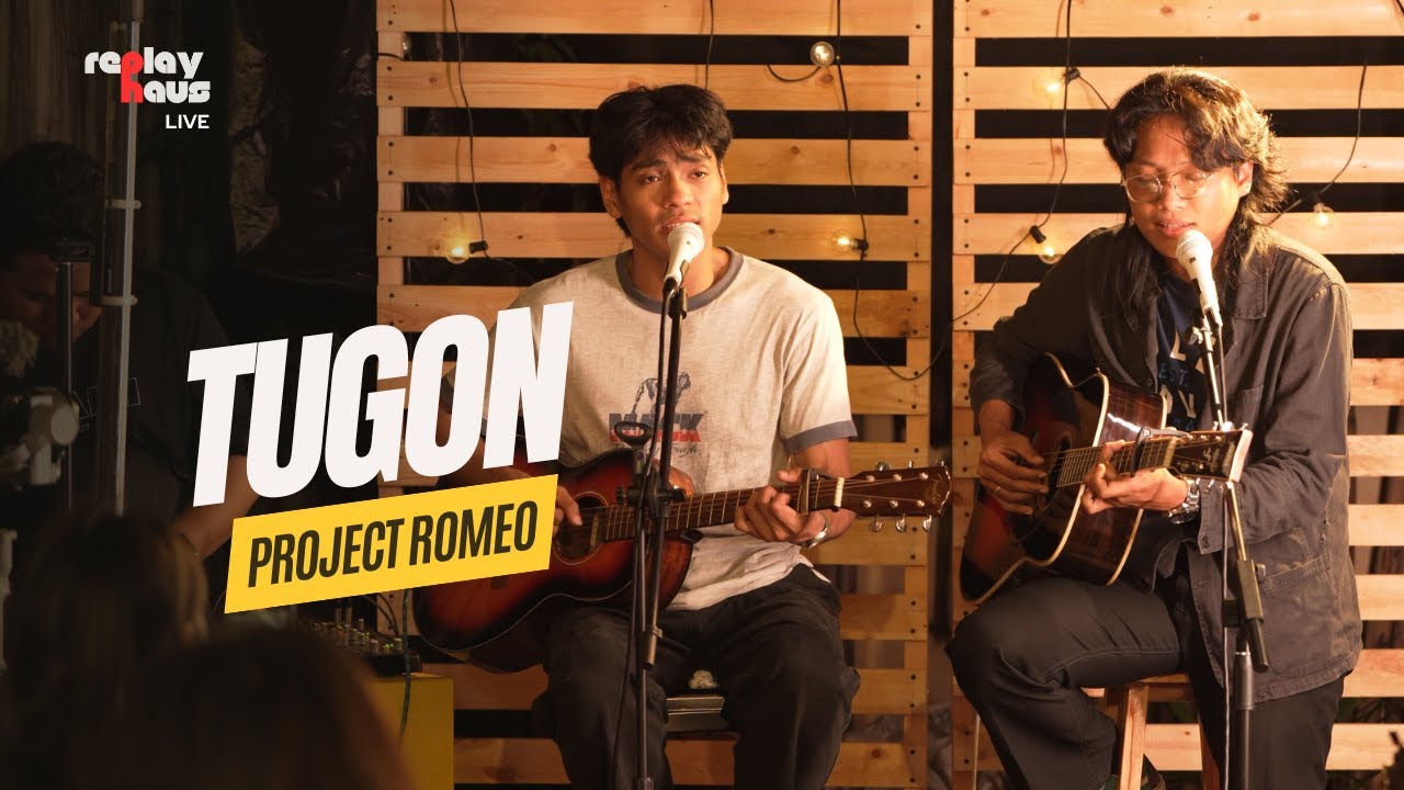 Project Romeo - Tugon | Replayhaus Live