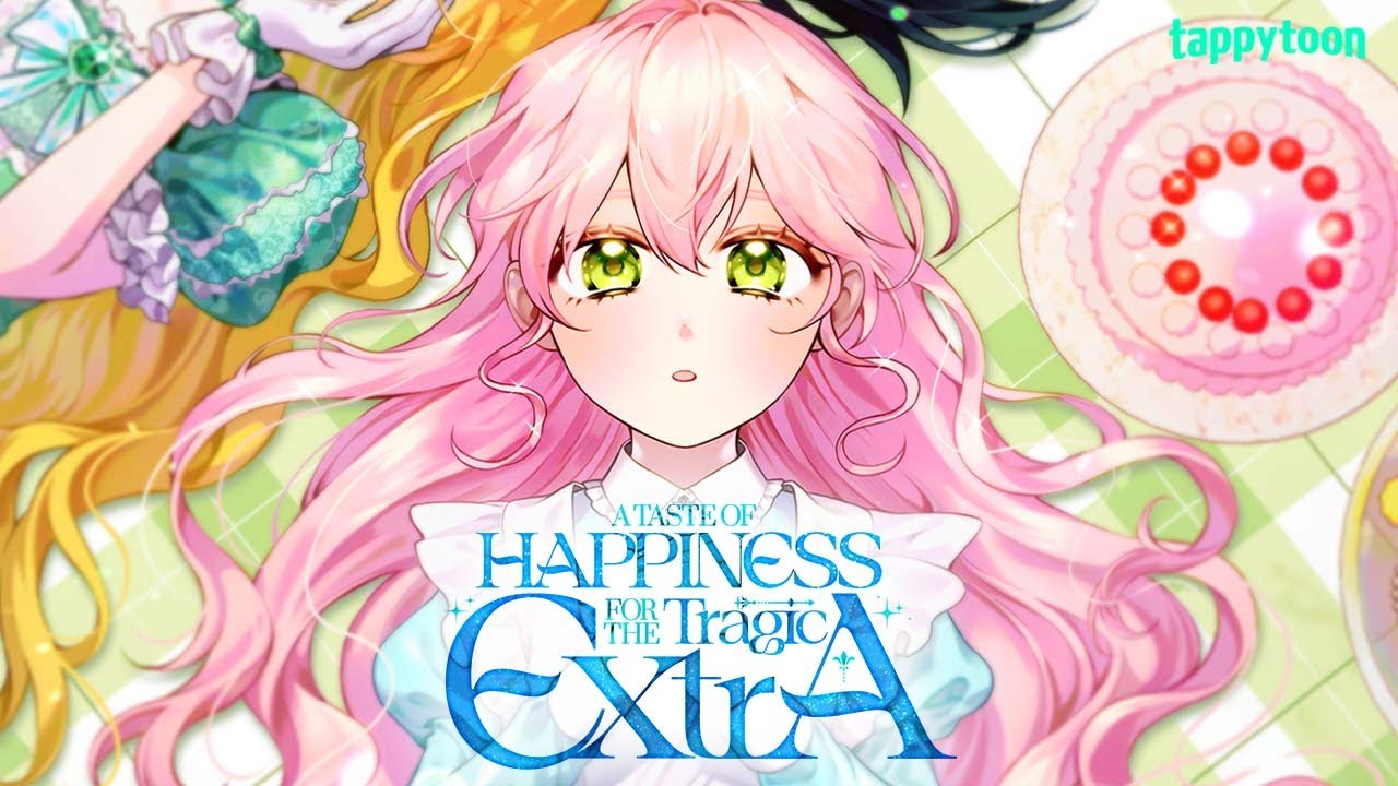 A Taste of Happiness for the Tragic Extra (Official)