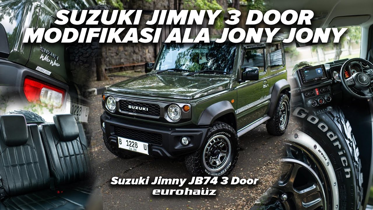 SUZUKI JIMNY 3 DOOR MODIFIKASI ALA JONY JONY