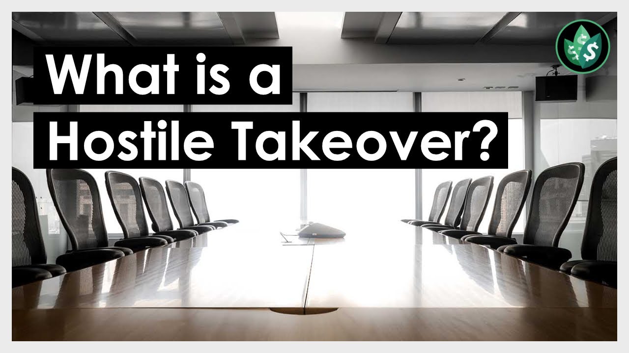 What is a Hostile Takeover? (Explained)