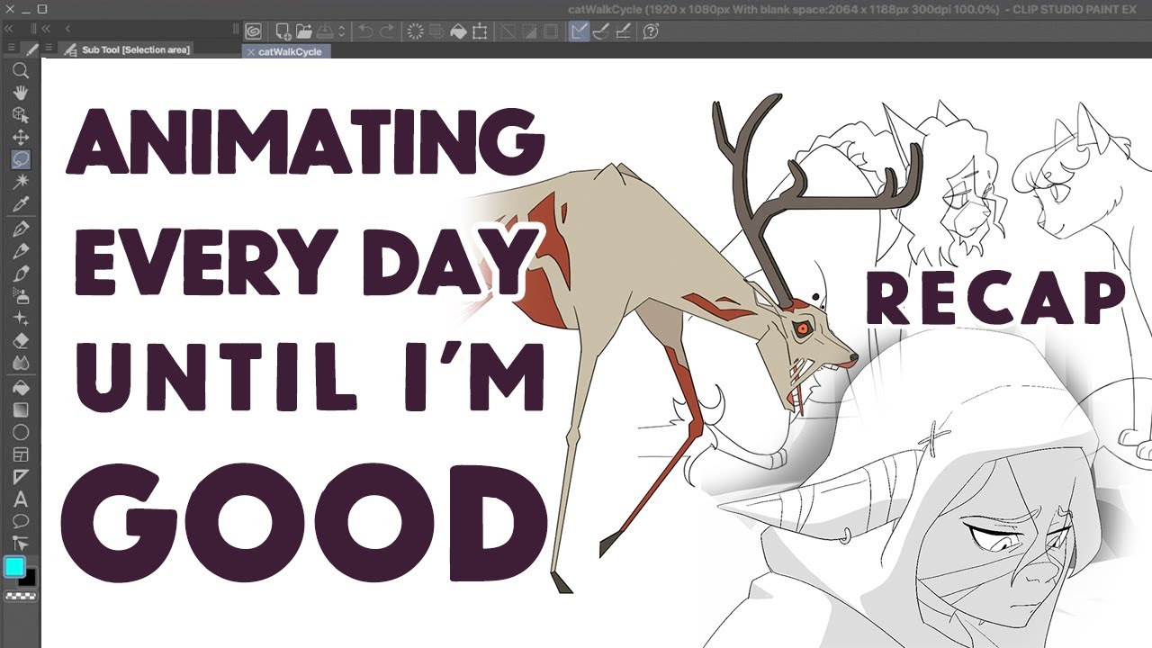 Animating Every Day Until I'm Good RECAP EPISODE