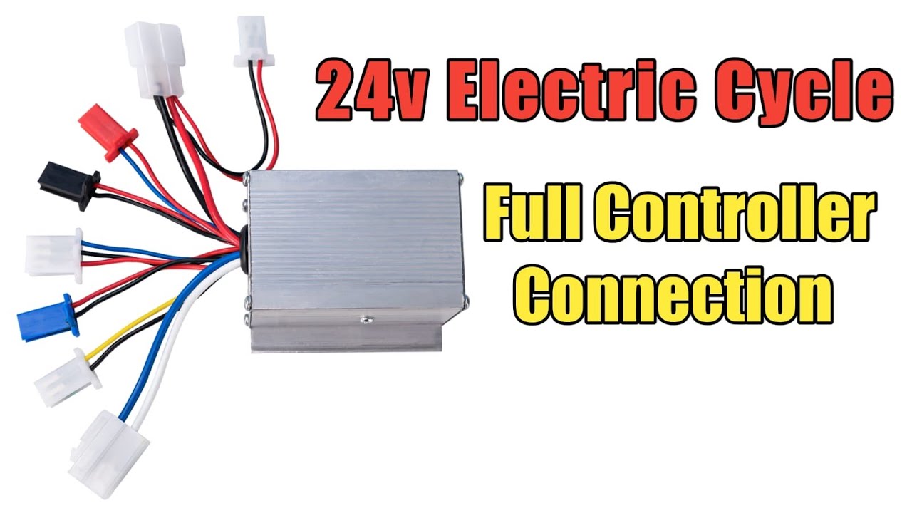 Electric Cycle Controller Connection Full Details 24v 250watts Electric Cycle Kit