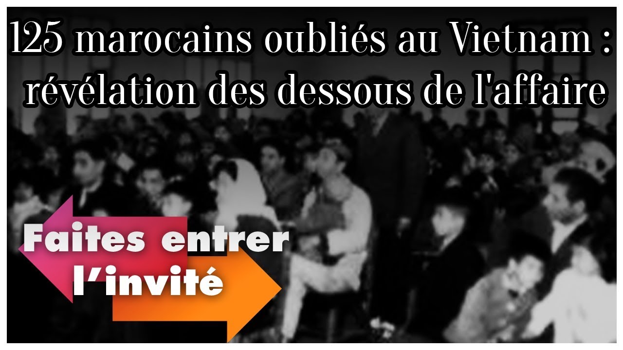 127 marocains oubliés pendant 17 ans au Vietnam !