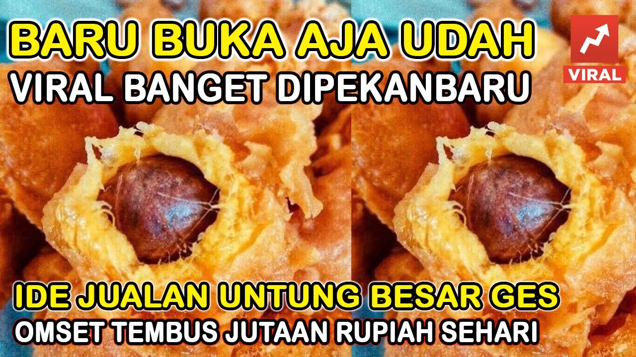 IDE BISNIS CEMPEDAK GORENG VIRAL YANG BELI RELA ANTRI, USAHA YANG MENJANJIKAN
