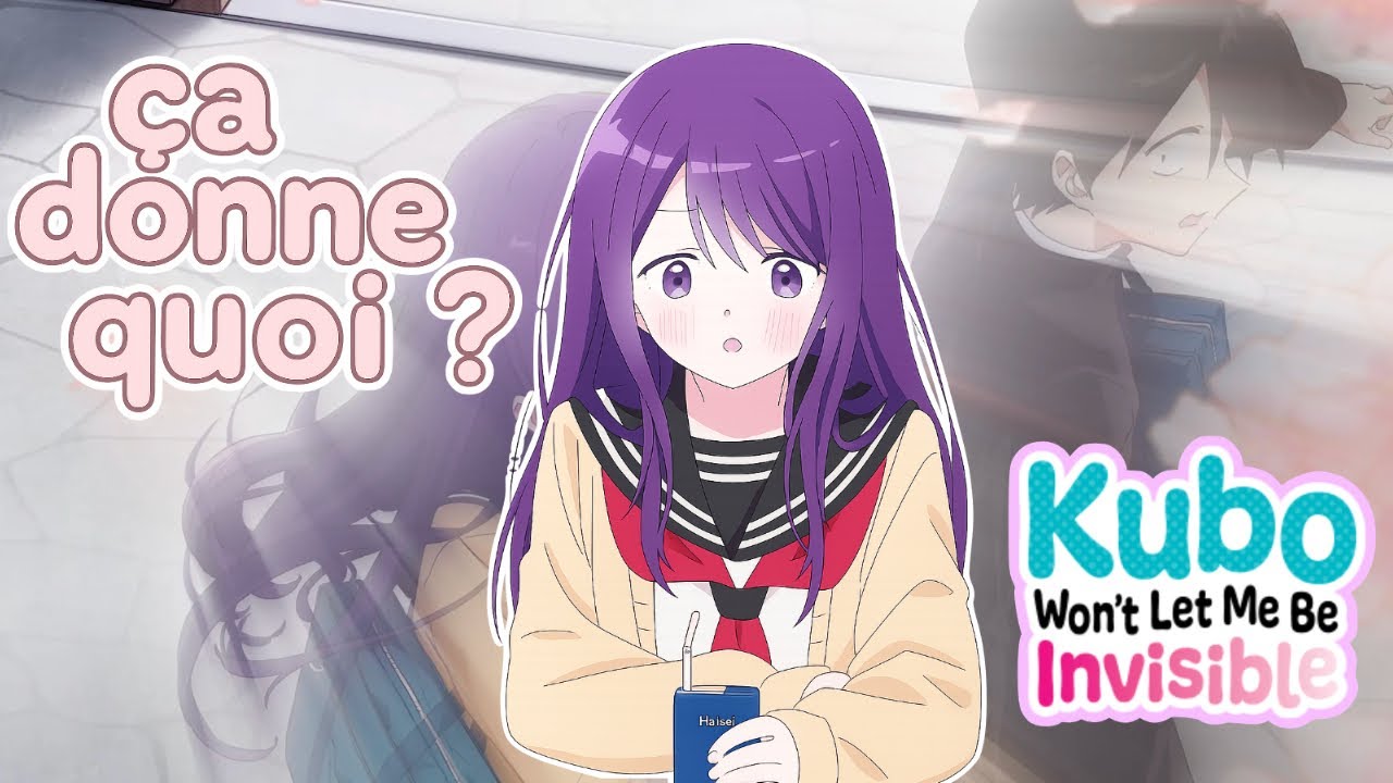 Kubo won't let me be invisible: ÇA DONNE QUOI?