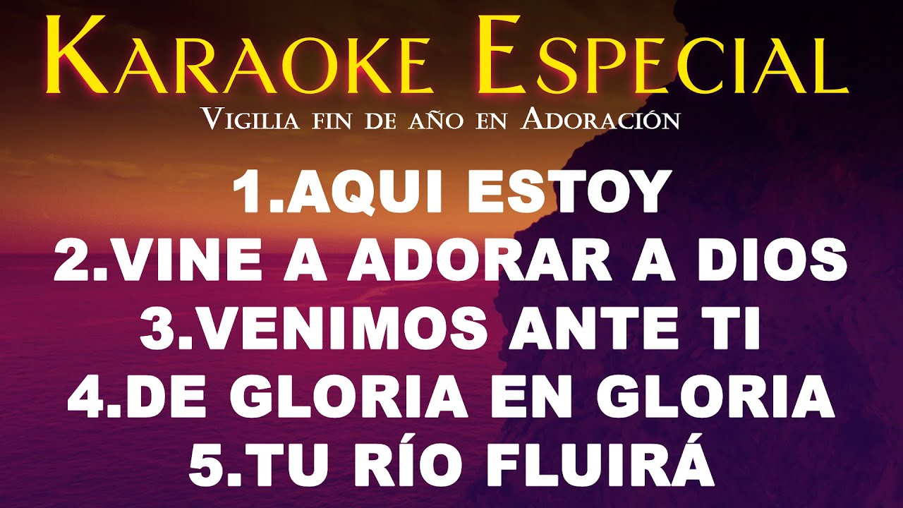 KARAOKE ESPECIAL - VIGILIA FIN DE AÑO 2024  (PT 1 DE 4) ✅ (VOZ MASCULINA)
