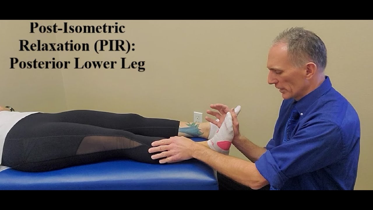 Post-Isometric Relaxation (PIR) - Calf Muscles (Gastrocnemius, Soleus and Achilles Tendon)